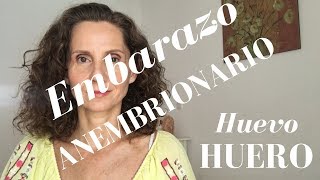 ¿Qué es un huevo huero o embarazo anembrionario [upl. by Namharludba]