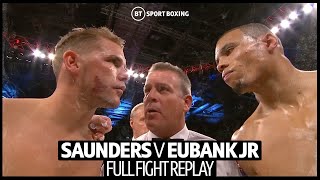 Full fight replay Billy Joe Saunders v Chris Eubank Jr [upl. by Pernell207]