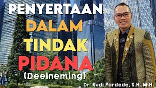 Penyertaan Dalam Tindak Pidana Deelneming [upl. by Bellew938]