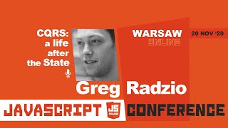 JS POLAND  Greg Radzio  CQRS a life after the State [upl. by Garvy747]