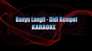 Banyu Langit  Didi Kempot Karaoke Original Song [upl. by Dahaf]