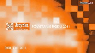 Polskie Radio Jedynka  powitanie roku 2011 [upl. by Akerahs]