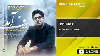 Hojat Ashrafzadeh  Barf Amad [upl. by Aliled]