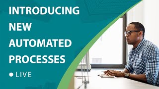 INTRODUCING NEW AUTOMATED PROCESSES [upl. by Ahsiek]