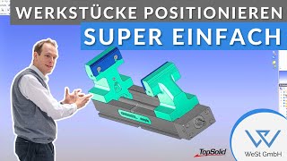 Werkstücke ganz einfach im Schraubstock positionieren  TopSolid CADCAM Tutorial [upl. by Nileak]