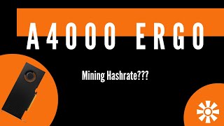 ERGO Hashrate Nvidia A4000  Mining Hashrate PNY A4000 ERGO  Autolykos A4000  ERGO Mining [upl. by Enidlareg131]