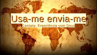 Usame enviame  Experiência com Deus  Lyric [upl. by Sonnie386]