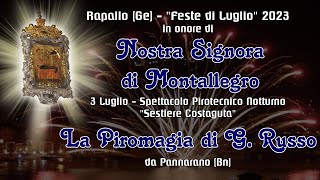 RAPALLO Ge  quotFESTE di LUGLIOquot 2024  LA PIROMAGIA di G Russo Night Show [upl. by Patricia36]