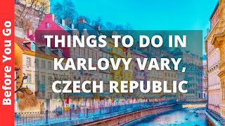 Karlovy Vary Czech Republic Travel Guide 9 BEST Things to Do in Karlovy Vary [upl. by Aindrea861]