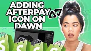 How to add AFTERPAY icon on dawn theme  shopify tutorial 2024 [upl. by Rambert645]