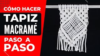 TAPIZ de MACRAME Paso a Paso  TUTORIAL de MACRAME Facil [upl. by Allertse]