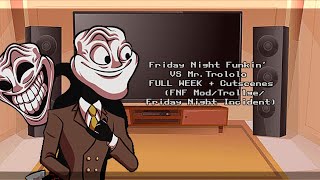 Friday Night Funkin Mod Characters Reacts  VS MrTrololo FULL WEEK  Cutscenes FNF ModTrollge [upl. by Hamilah]