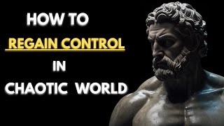 Stoicism vs Burnout How to Regain Control in a Chaotic World Stoicism  stoicism motivation [upl. by Heilner]