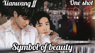 Symbol Of Beauty  last part  wangxian ff  wangxian one shot ff [upl. by Pozzy127]