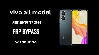 All Vivo Frp Bypass WithOut Pc Android 13 14 New Patch 2024 [upl. by Fleisig460]