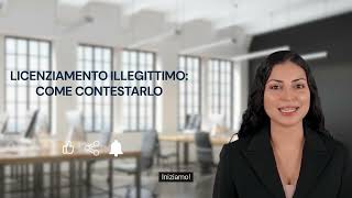 LICENZIAMENTO ILLEGITTIMO  COME CONTESTARLO [upl. by Valentino789]