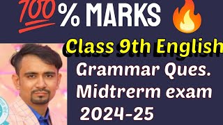 💯 Dont miss 🔥Class 9th English Grammar Most important questions for Mid term exam 2024 25 [upl. by Sayles]