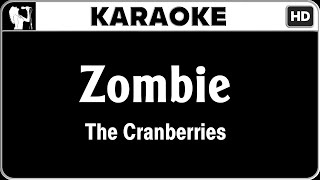 The Cranberries  Zombie Karaoke Version  HQ Audio [upl. by Nairim]