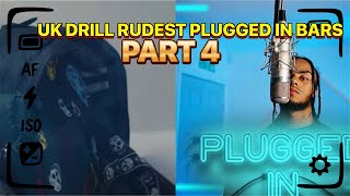 UK DRILL RUDEST PLUGGED IN BARS PART 4 [upl. by Gae]