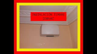 Cómo instalar un TIMBRE con pulsador para casa o fábrica 230v 🚀⚡⚡⚡⚡⚡ [upl. by Schatz]