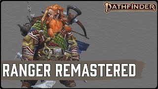 All Changes to Ranger in Pathfinder 2es Remaster [upl. by Asiulana579]