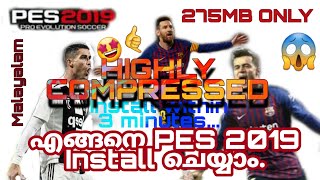 How to Install PES 2019 fts  ചെയ്തു നോക്ക് GUYS🤩 275mb only Football Game എങ്ങനെ ചെയ്യാം [upl. by Nalyt968]