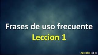 Frases en Ingles Para Principiantes con su traducción 1 [upl. by Rosdniw382]