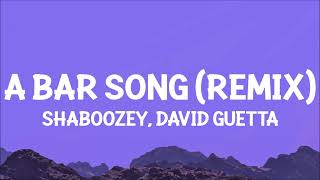 Shaboozey David Guetta  A Bar Song Remix Lyrics [upl. by Llednahc448]