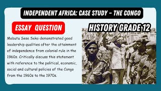 Independent Africa the Congo  History Grade 12  Mobutu Sese Seko [upl. by Handy]