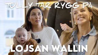 TULLY TAR RYGG PÅ LOVISA quotLOJSANquot WALLIN [upl. by Annerb]