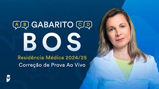 Gabarito Banco de Olhos de Sorocaba BOS Residência Médica 202425  Correção de Prova Ao Vivo [upl. by Deacon]