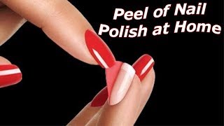 जानिए घर पर कैसे बनाये पील ऑफ़ नेल  How To Make Peel Off Nail Polish At Home  Easy Process [upl. by Epuladaugairam498]