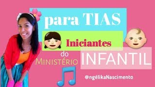 Ministério Infantil  INICIANTES Angélika Nascimento 😍😍🤗😘 [upl. by Cyndy261]