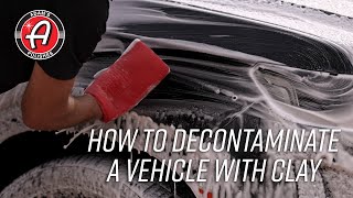 How To Properly Decontaminate A Vehicle With Clay [upl. by Ulric]