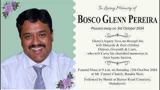 Funeral Service of Bosco Glenn Pereira [upl. by Omrelliug148]