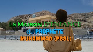 La Maison Denfance Du Prophète Muhammad à la Mecque [upl. by Cilo676]