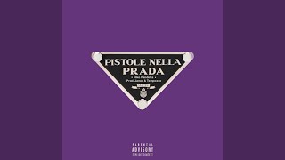 Pistole Nella Prada [upl. by Key]