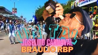 Un Tal Joselito Carnaval  Braulio RBP [upl. by Ailuy]