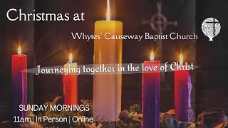 Whytes Causeway Baptist Church Sunday Service  171223 [upl. by Ecissej]