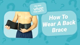 How To Wear A Back Brace Properly [upl. by Friday]