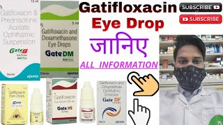 GateGateHSGateP GateDM amp GateDF EYE DROP  Gatifloxacin eye dropUses Side effectBrands [upl. by Luben]