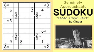 GAS Sudoku Walkthrough  Faded Kropki Pairs by Clover 20240405 [upl. by Wendolyn204]