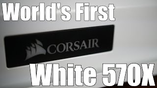 Corsair Crystal 570x  In White [upl. by Gide445]