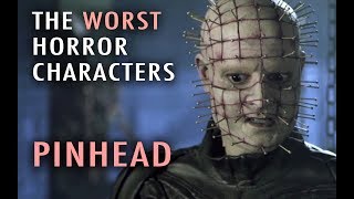 2 Pinhead The Next Top 5 Worst Horror Characters [upl. by Hsenid]