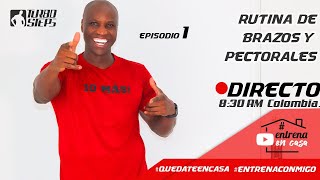 BRAZOS Y PECTORALES EN CASA  EPISODIO 1 [upl. by Denna]