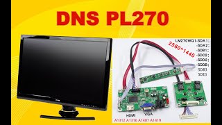 Вторая жизнь монитору DNS PL270 Установка скалера с AliExpress [upl. by Inaluahek174]