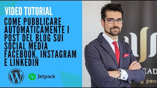 Come pubblicare automaticamente post del blog Wordpress su social media FacebookInstagramLinkedin [upl. by Hosea]