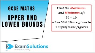 How to find bounds for addition subtraction multiplication and division  ExamSolutions [upl. by Pappas]