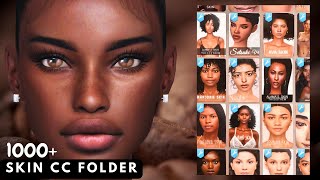 MY ENTIRE SIMS 4 SKIN CC FOLDER The Sims 4  1000 FREE [upl. by Alemak709]