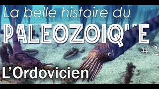 L Ordovicien  Paléozoïque 2  Paléontologie  Simplex paléo [upl. by Ayisan216]